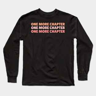 One More Chapter Book Aesthetic Sticker Long Sleeve T-Shirt